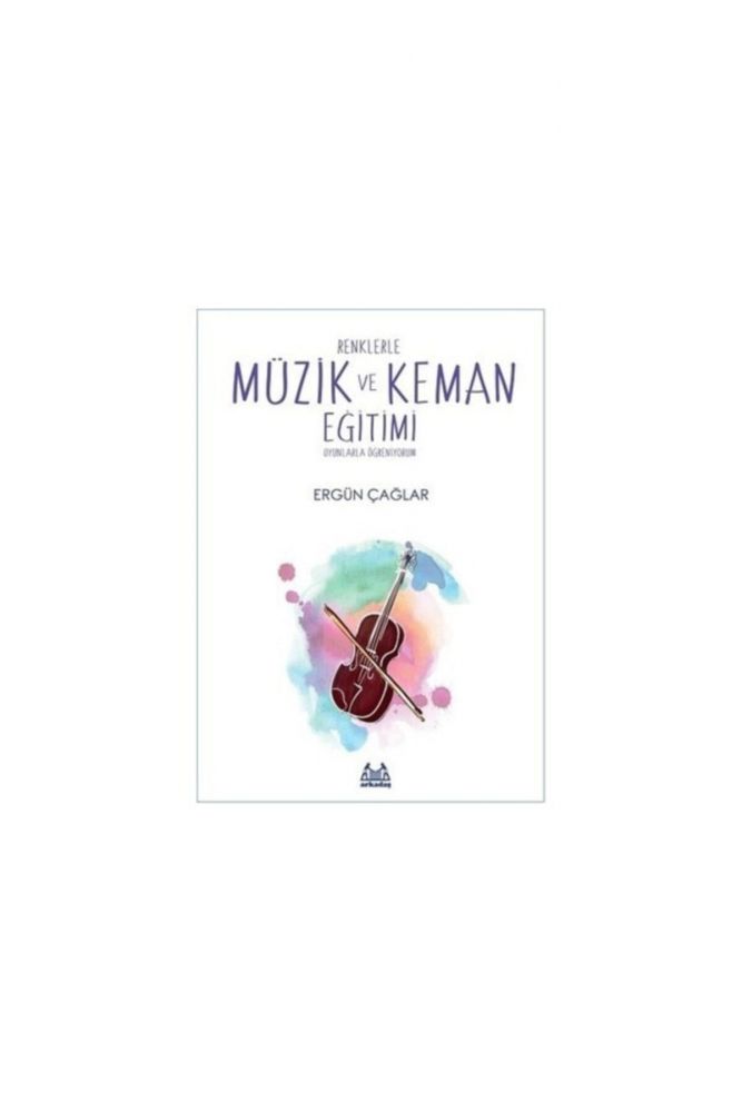 RENKLERLE MÜZİK VE KEMAN EĞİTİMİ